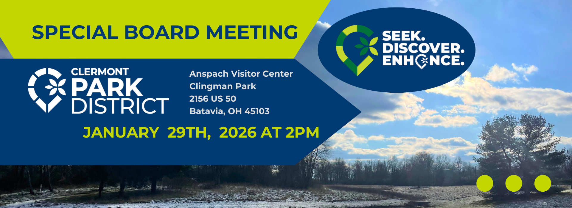 There will be a Special Board Meeting held at the Clingman Park on January 29th at 2pm.